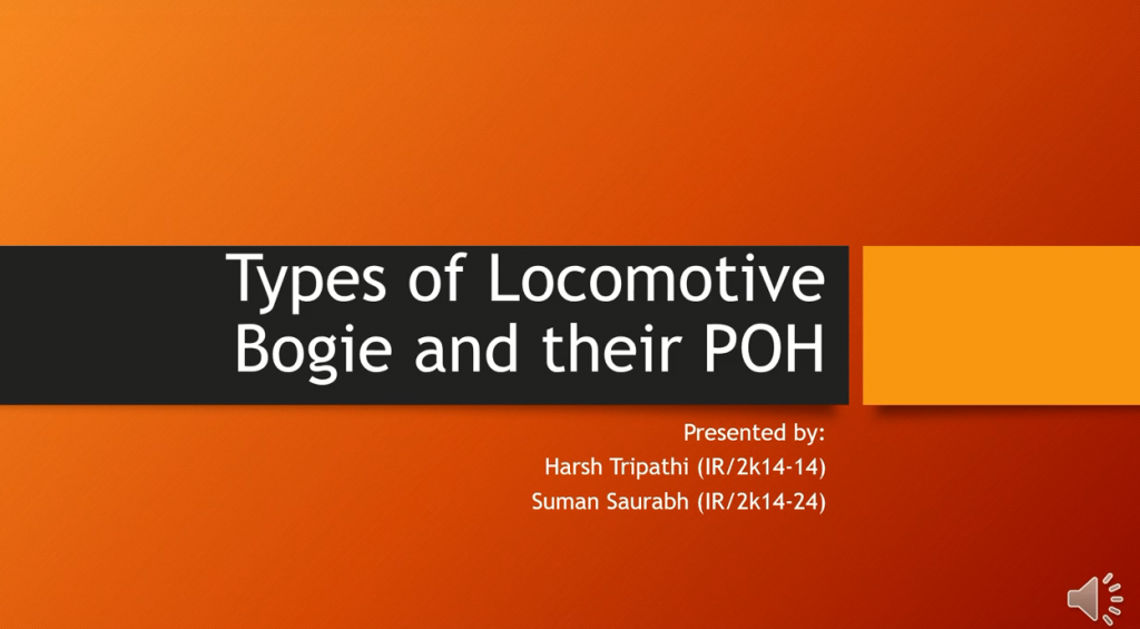 Locomotive Bogies, Types and Their POH in JMP Workshop (Hash Tripathi, Suman Saurabh)