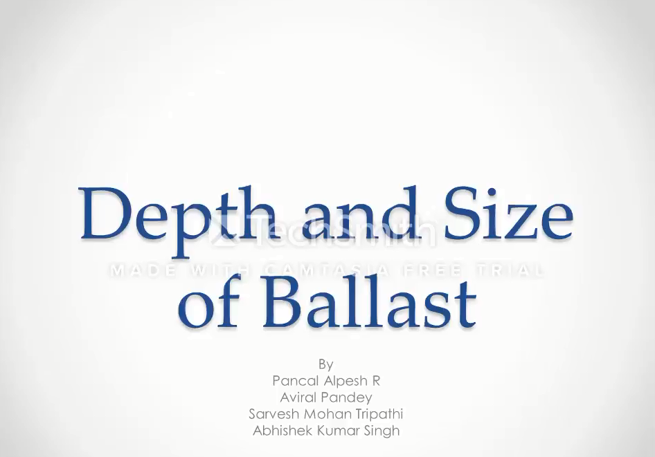 Measurement of depth and Size of Ballast